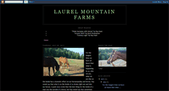 Desktop Screenshot of laurelmountainfarmsblog.blogspot.com