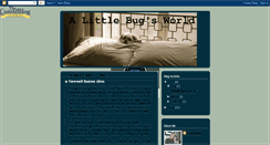 Desktop Screenshot of alittlebugsworld.blogspot.com