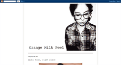 Desktop Screenshot of orangemilkpeel.blogspot.com