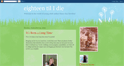 Desktop Screenshot of eighteen-til-i-die.blogspot.com