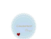 Tablet Screenshot of cacarecochique.blogspot.com