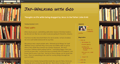 Desktop Screenshot of jaywalkingwithgod.blogspot.com