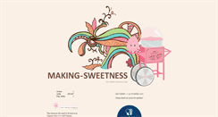 Desktop Screenshot of making-sweetness.blogspot.com