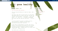 Desktop Screenshot of girlgonehealthy.blogspot.com