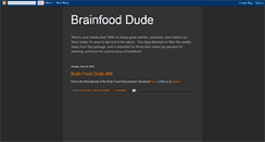 Desktop Screenshot of brainfooddude.blogspot.com