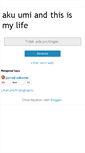 Mobile Screenshot of aku-umi-and-this-is-my-life.blogspot.com