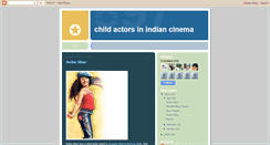 Desktop Screenshot of childactorsinindiancinema.blogspot.com