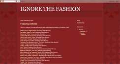 Desktop Screenshot of ignorethefashion.blogspot.com