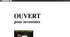 Desktop Screenshot of ouvert-pour-inventaire.blogspot.com