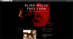 Desktop Screenshot of blindmousefreefarm.blogspot.com