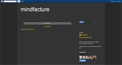 Desktop Screenshot of mindfacture.blogspot.com