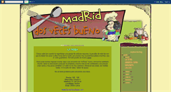 Desktop Screenshot of madriddosvecesbueno.blogspot.com
