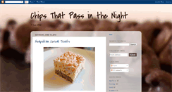 Desktop Screenshot of chipsthatpassinthenight.blogspot.com