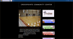 Desktop Screenshot of crosspointecommunitycenter.blogspot.com