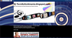 Desktop Screenshot of djtecniksfunkmania.blogspot.com