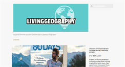 Desktop Screenshot of livinggeography.blogspot.com