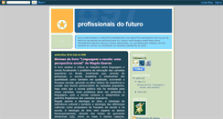 Desktop Screenshot of profissionais-do-futuro.blogspot.com