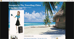 Desktop Screenshot of escapesbythetravelingchica.blogspot.com