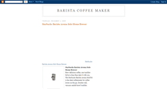 Desktop Screenshot of baristacoffeemaker.blogspot.com