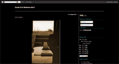 Desktop Screenshot of coulditbemadnessthis.blogspot.com