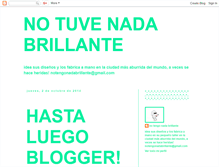Tablet Screenshot of notengonadabrillante.blogspot.com