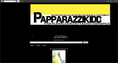 Desktop Screenshot of papparazzikiddnet.blogspot.com
