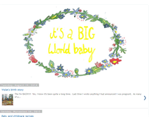 Tablet Screenshot of itsabigworldbaby.blogspot.com