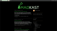 Desktop Screenshot of madkast.blogspot.com