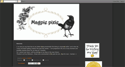 Desktop Screenshot of magpie-pixie.blogspot.com