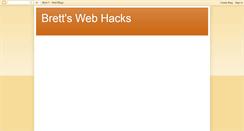 Desktop Screenshot of brettswebhacks.blogspot.com