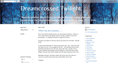 Desktop Screenshot of dreamcrossedtwilight.blogspot.com