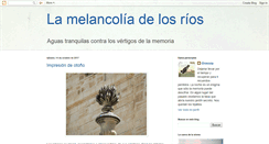 Desktop Screenshot of lamelancoliadelosrios.blogspot.com