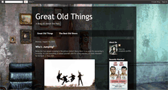 Desktop Screenshot of greatoldthings.blogspot.com