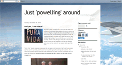 Desktop Screenshot of justpowellingaround.blogspot.com