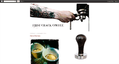 Desktop Screenshot of firstcrackcoffee.blogspot.com