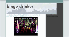 Desktop Screenshot of bingedrinker.blogspot.com