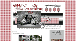Desktop Screenshot of littlelaughlins.blogspot.com