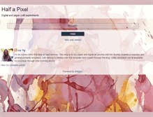 Tablet Screenshot of halfapixel.blogspot.com
