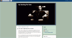 Desktop Screenshot of myrantingpiehole.blogspot.com