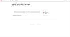 Desktop Screenshot of aconjuradosnescios.blogspot.com