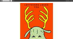 Desktop Screenshot of leftoverszine.blogspot.com