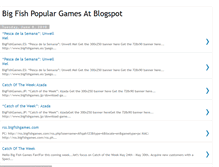 Tablet Screenshot of bigfishpopulargames.blogspot.com