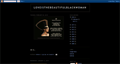 Desktop Screenshot of loveisthebeautifulblackwoman.blogspot.com