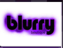 Tablet Screenshot of blurryboutique.blogspot.com