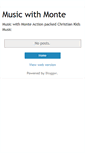 Mobile Screenshot of musicwithmonte.blogspot.com