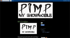 Desktop Screenshot of pimpmysnowmobile.blogspot.com