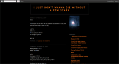 Desktop Screenshot of ijustdontwannadiewithoutafewscars.blogspot.com