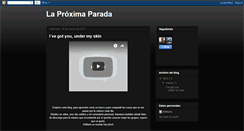 Desktop Screenshot of laproximaparada.blogspot.com