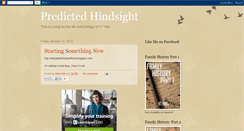 Desktop Screenshot of predictedhindsight.blogspot.com