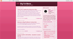 Desktop Screenshot of biggfatmama.blogspot.com